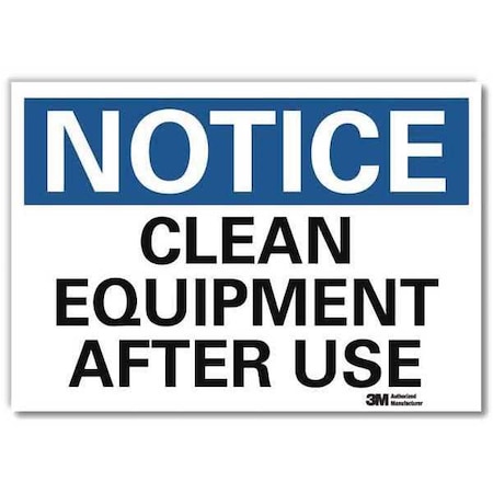 Lyle Notice, Clean Equipment After Use, 7 in x 10 in, Reflective Sheeting, U5-1099-RD_10X7 U5-1099-RD_10X7