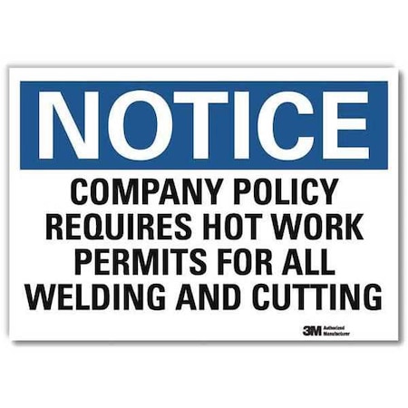 Lyle Notice Sign, 5 in H, 7 in W, Reflective Sheeting, Horizontal Rectangle, English, U5-1106-RD_7X5 U5-1106-RD_7X5