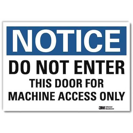 Lyle Notice Sign, 5 in H, 7 in W, Reflective Sheeting, Horizontal Rectangle, English, U5-1134-RD_7X5 U5-1134-RD_7X5