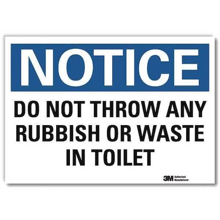 Lyle Do Not Throw Any Rubbish or Waste In Toilet, 7 in x 10 in, Reflective Sheeting, U5-1147-RD_10X7 U5-1147-RD_10X7
