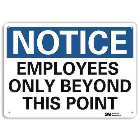 Lyle Notice Sign, 7 in H, 10 in W, Aluminum, Vertical Rectangle, English, U5-1193-NA_10x7 U5-1193-NA_10x7
