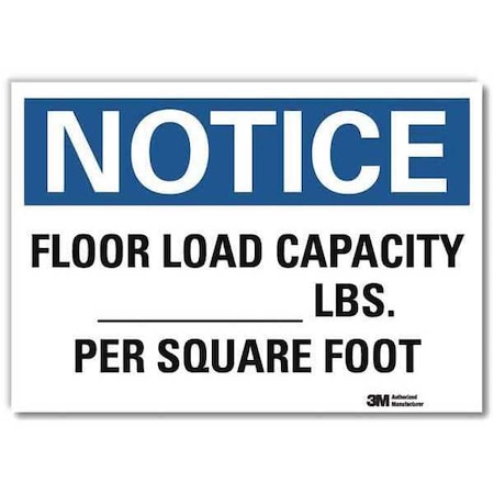 Lyle Notice, Floor Load Capacity _Lbs. Per Sq. Ft., 5 x 7, Reflective Sheeting, U5-1226-RD_7X5 U5-1226-RD_7X5