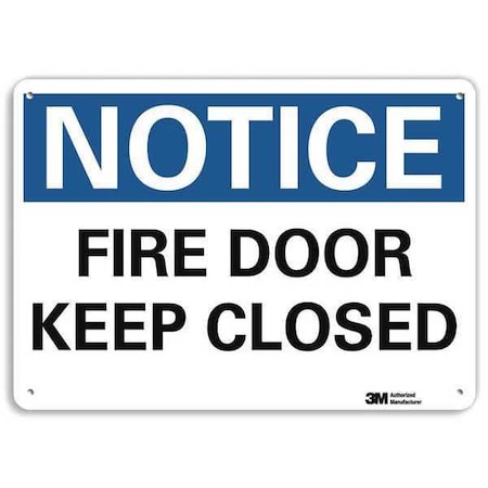 Lyle Notice, Fire Door Keep Closed, 10 in W x 7 in H, Vertical Rectangle, Aluminum U5-1221-RA_10X7