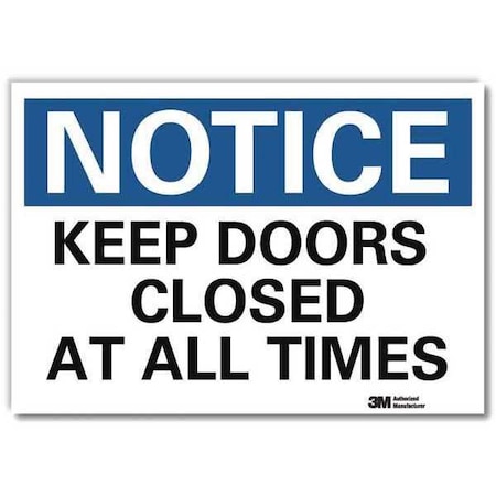 Lyle Notice Sign, 10 in H, 14 in W, Reflective Sheeting, Horizontal Rectangle, English, U5-1289-RD_14X10 U5-1289-RD_14X10