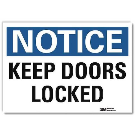Lyle Notice Sign, 7 in H, 10 in W, Reflective Sheeting, Vertical Rectangle, English, U5-1290-RD_10X7 U5-1290-RD_10X7