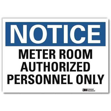 Lyle Notice Sign, 10 in H, 14 in W, Reflective Sheeting, Horizontal Rectangle, English, U5-1324-RD_14X10 U5-1324-RD_14X10