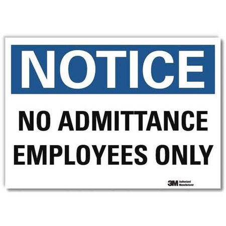 Lyle Notice Sign, 7 in H, 10 in W, Reflective Sheeting, Vertical Rectangle, English, U5-1333-RD_10X7 U5-1333-RD_10X7