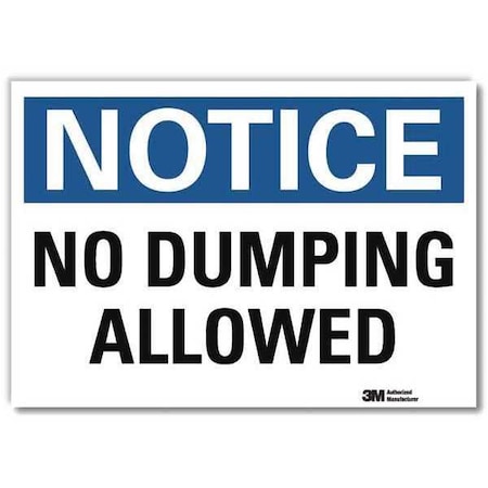 Lyle Notice Sign, 5 in H, 7 in W, Reflective Sheeting, Horizontal Rectangle, English, U5-1365-RD_7X5 U5-1365-RD_7X5