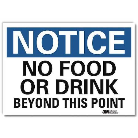 Lyle Notice, No Food or Drink Beyond This Point, 7 in x 10 in, Reflective Sheeting, U5-1375-RD_10X7 U5-1375-RD_10X7