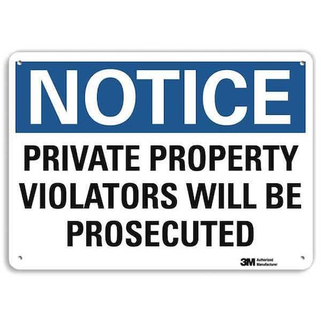 Lyle Notice Sign, 7 in H, 10 in W, Plastic, Vertical Rectangle, English, U5-1470-NP_10X7 U5-1470-NP_10X7