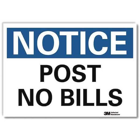 Lyle Notice Sign, 7 in H, 10 in W, Reflective Sheeting, Vertical Rectangle, English, U5-1465-RD_10X7 U5-1465-RD_10X7