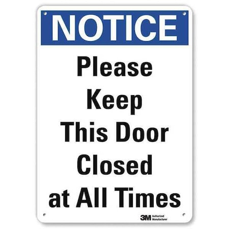 Lyle Notice, Please Keep This Door Closed At All Times, 14 in x 10 in, Aluminum, U5-1452-NA_10x14 U5-1452-NA_10x14