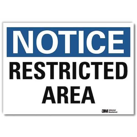 Lyle Notice Sign, 5 in H, 7 in W, Reflective Sheeting, Horizontal Rectangle, English, U5-1484-RD_7X5 U5-1484-RD_7X5