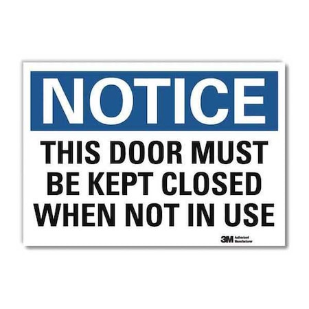 Lyle Notice Sign, 10 in H, 14 in W, Reflective Sheeting, Horizontal Rectangle, English, U5-1552-RD_14X10 U5-1552-RD_14X10