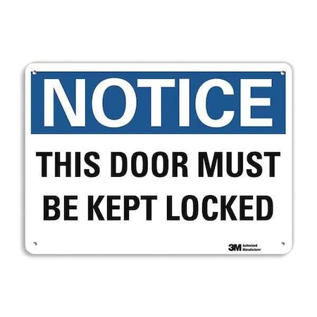 Lyle Notice, This Door Must Be Kept Locked, 7 in x 10 in, Vertical Rectangle, Aluminum, U5-1553-NA_10x7 U5-1553-NA_10x7