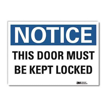 Lyle Notice Sign, 7 in H, 10 in W, Reflective Sheeting, Vertical Rectangle, English, U5-1553-RD_10X7 U5-1553-RD_10X7