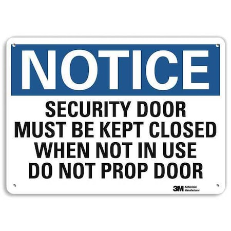 Lyle Notice, Security Door Must Be Kept Closed When Not In Use., 7 in x 10 in, Aluminum, U5-1513-NA_10x7 U5-1513-NA_10x7