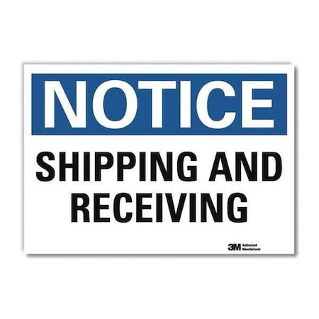 Lyle Notice, Shipping and Receiving, 10 in x 14 in, Reflective Sheeting, U5-1514-RD_14X10 U5-1514-RD_14X10