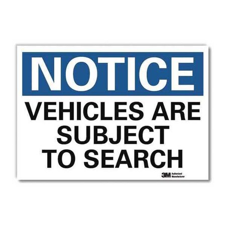 Lyle Notice Sign, 5 in H, 7 in W, Reflective Sheeting, Horizontal Rectangle, English, U5-1597-RD_7X5 U5-1597-RD_7X5