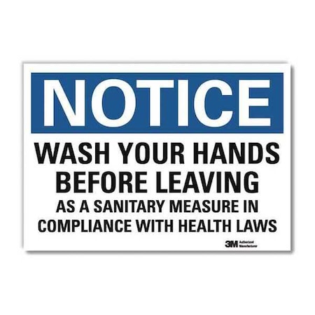 Lyle Wash Your Hands Before Leaving As A Sanitary Measure., Reflective Sheeting, U5-1613-RD_10X7 U5-1613-RD_10X7