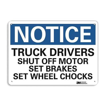 Lyle Notice, Truck Drivers Shut Off Motor Set Brakes Set Wheel Chocks, 7 x 10, Aluminum, U5-1581-NA_10x7 U5-1581-NA_10x7