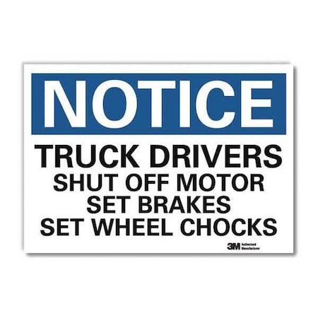 Lyle Notice Sign, 5 in H, 7 in W, Reflective Sheeting, Horizontal Rectangle, English, U5-1581-RD_7X5 U5-1581-RD_7X5