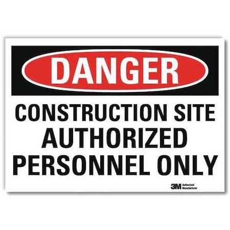 Lyle Danger Sign, 10 in H, 14 in W, Reflective Sheeting, Horizontal Rectangle, English, U3-1248-RD_14X10 U3-1248-RD_14X10