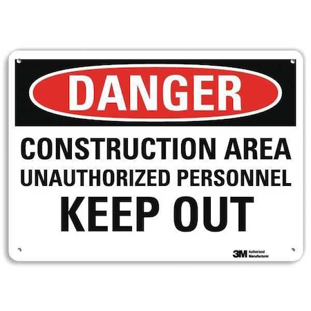 Lyle DANGER CONSTRUCTION AREA UNAUTHORIZED PERSONNEL KEEP OUT, 7 in x 10 in, Plastic, U3-1246-NP_10X7 U3-1246-NP_10X7