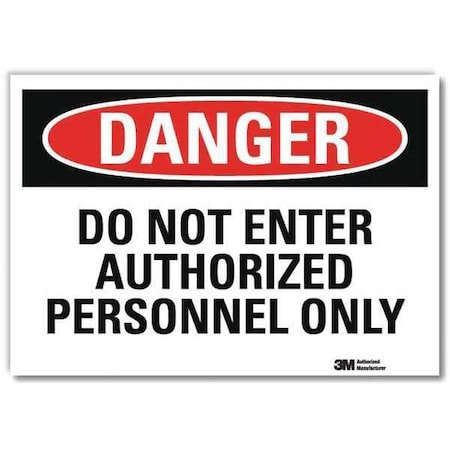 Lyle Danger Sign, 7 in H, 10 in W, Reflective Sheeting, Vertical Rectangle, English, U3-1314-RD_10X7 U3-1314-RD_10X7