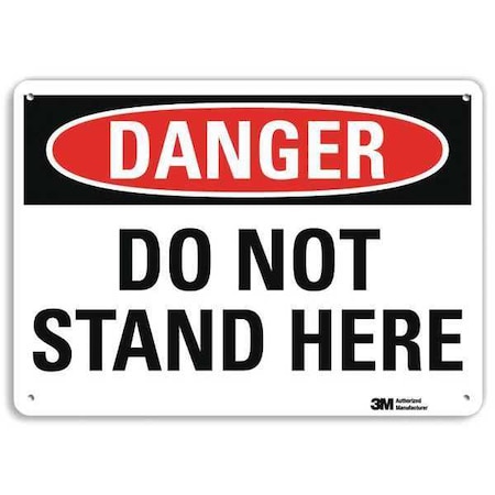 Lyle Danger, Do Not Stand Here, 7 in x 10 in, Vertical Rectangle, Aluminum, U3-1360-RA_10X7 U3-1360-RA_10X7