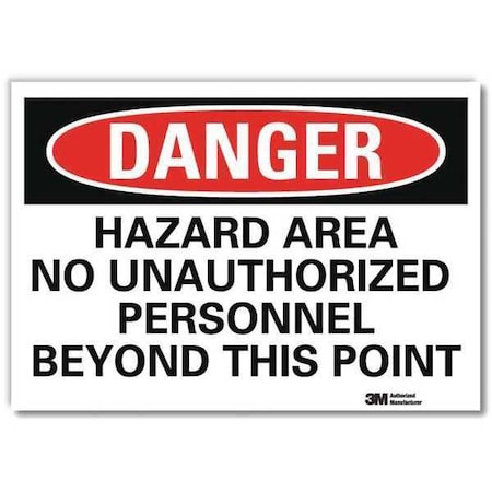 Lyle Danger Sign, 7 in H, 10 in W, Reflective Sheeting, Vertical Rectangle, English, U3-1562-RD_10X7 U3-1562-RD_10X7