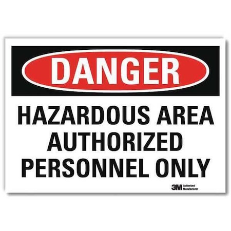 Lyle Danger Sign, 7 in Height, 10 in Width, Reflective Sheeting, Vertical Rectangle, English U3-1564-RD_10X7