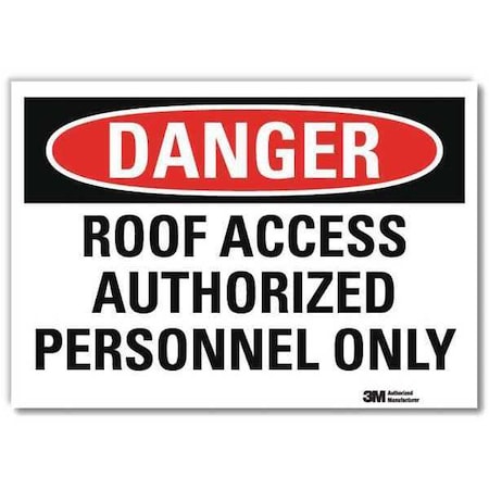 Lyle Danger Sign, 5 in H, 7 in W, Reflective Sheeting, Horizontal Rectangle, English, U3-1958-RD_7X5 U3-1958-RD_7X5