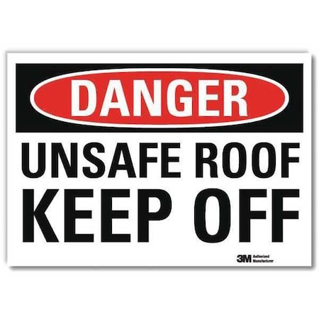 Lyle Danger Sign, 7 in H, 10 in W, Reflective Sheeting, Vertical Rectangle, English, U3-2033-RD_10X7 U3-2033-RD_10X7