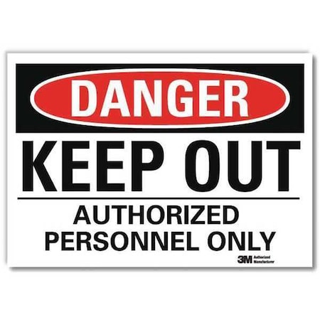 Lyle Danger Sign, 5 in H, 7 in W, Reflective Sheeting, Horizontal Rectangle, English, U3-1721-RD_7X5 U3-1721-RD_7X5