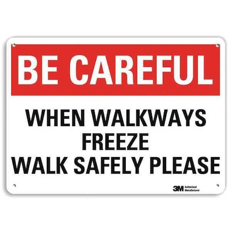 Lyle Safety Sign, 10 in Height, 14 in Width, Aluminum, Horizontal Rectangle, English, U7-1057-RA_14X10 U7-1057-RA_14X10