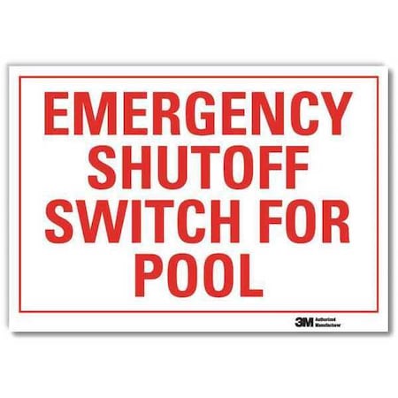 Lyle Emergency Shutoff Switch For Pool, 5 in x 7 in, Reflective Sheeting, U7-1145-RD_7X5 U7-1145-RD_7X5