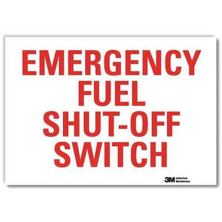 Lyle Emergency Fuel Shut-Off Switch, 5 in x 7 in, Reflective Sheeting, U7-1110-RD_7X5 U7-1110-RD_7X5