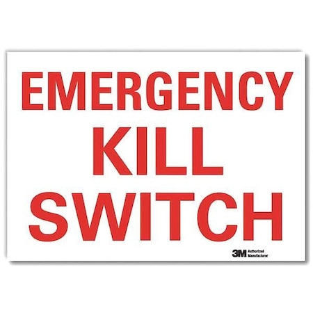 Lyle Emergency Kill Switch, 7 in x 10 in, Vertical Rectangle, Reflective Sheeting, U7-1112-RD_10X7 U7-1112-RD_10X7