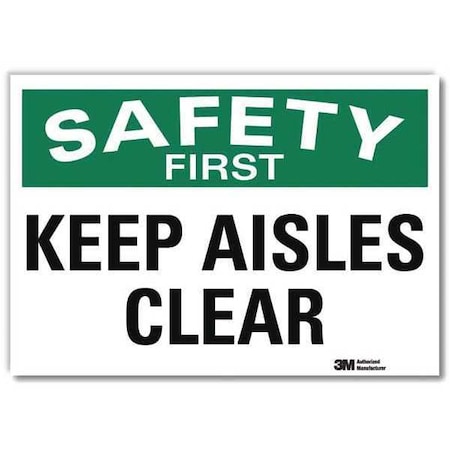 Lyle Safety First Keep Aisles Clear, 10 in x 14 in, Reflective Sheeting, U7-1210-RD_14X10 U7-1210-RD_14X10