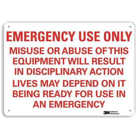 Lyle Emergency Use Only, Misue or Abuse of This Equipment., 7 in x 10 in, Aluminum, U7-1157-RA_10X7 U7-1157-RA_10X7