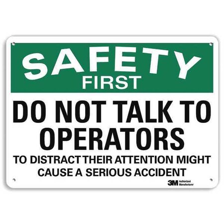 Lyle Safety First, Do Not Talk To Operators To Distract Their Attention Might Cause A Serious Accident U7-1178-NP_14X10