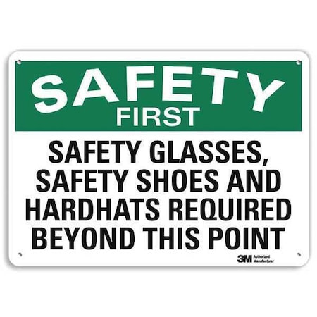 Lyle SAFETY FIRST SAFETY GLASSES, SAFETY SHOES AND HARDHATS REQUIRED., 10 x 14, Aluminum, U7-1242-NA_14x10 U7-1242-NA_14x10