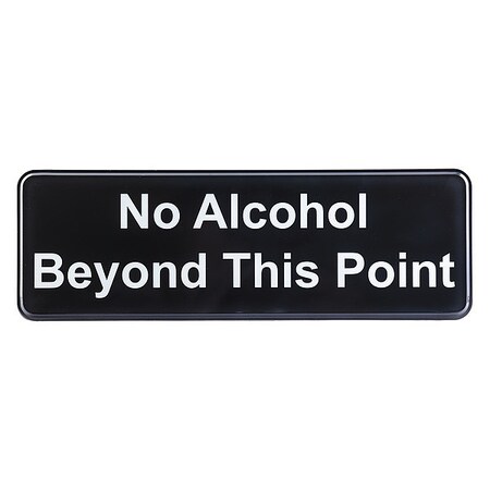 Tablecraft Compliant Plst Sign, No Alchol Bynd, 3"X9", 394561 394561