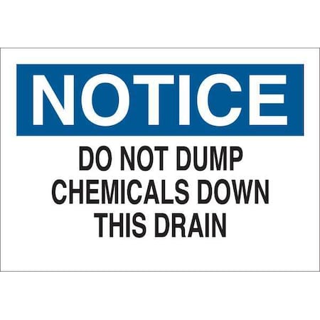 Zoro Select Notice Sign, 10 in H, 14 in W, Vinyl, English, 35GE24 35GE24