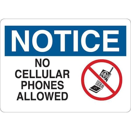 Zoro Select Notice, No Cellular Phones Allowed, 10 in W x 7 in H, Plastic 35GC73
