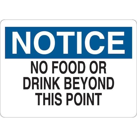 Zoro Select Notice Sign, 7 in H, 10 in W, Plastic, English, 35GC75 35GC75