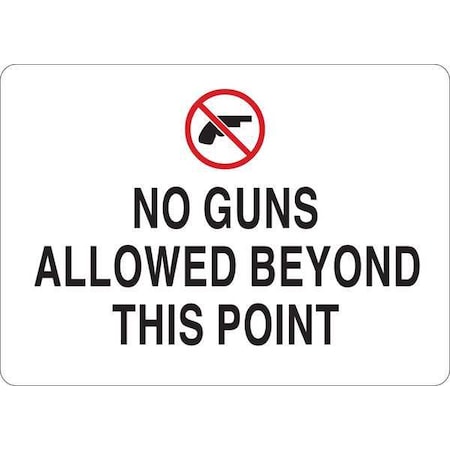Zoro Select No Header, No Guns Allowed Beyond This Point, 10 in W x 7 in H, Vinyl 35GH88