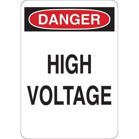 Zoro Select Danger Sign, High Voltage, Vinyl, 7in.W 34GM36