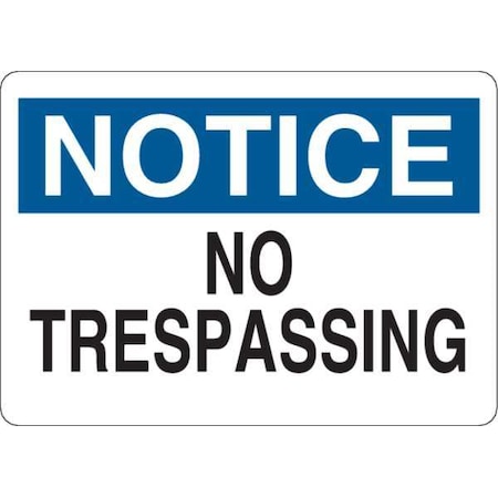 Zoro Select Notice, No Trespassing, 7 in W x 5 in H, Vinyl 35GG35
